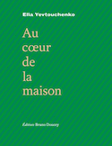 Au coeur de la maison [édition bilingue]